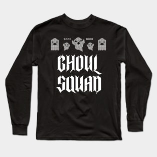 Ghoul Squad Long Sleeve T-Shirt